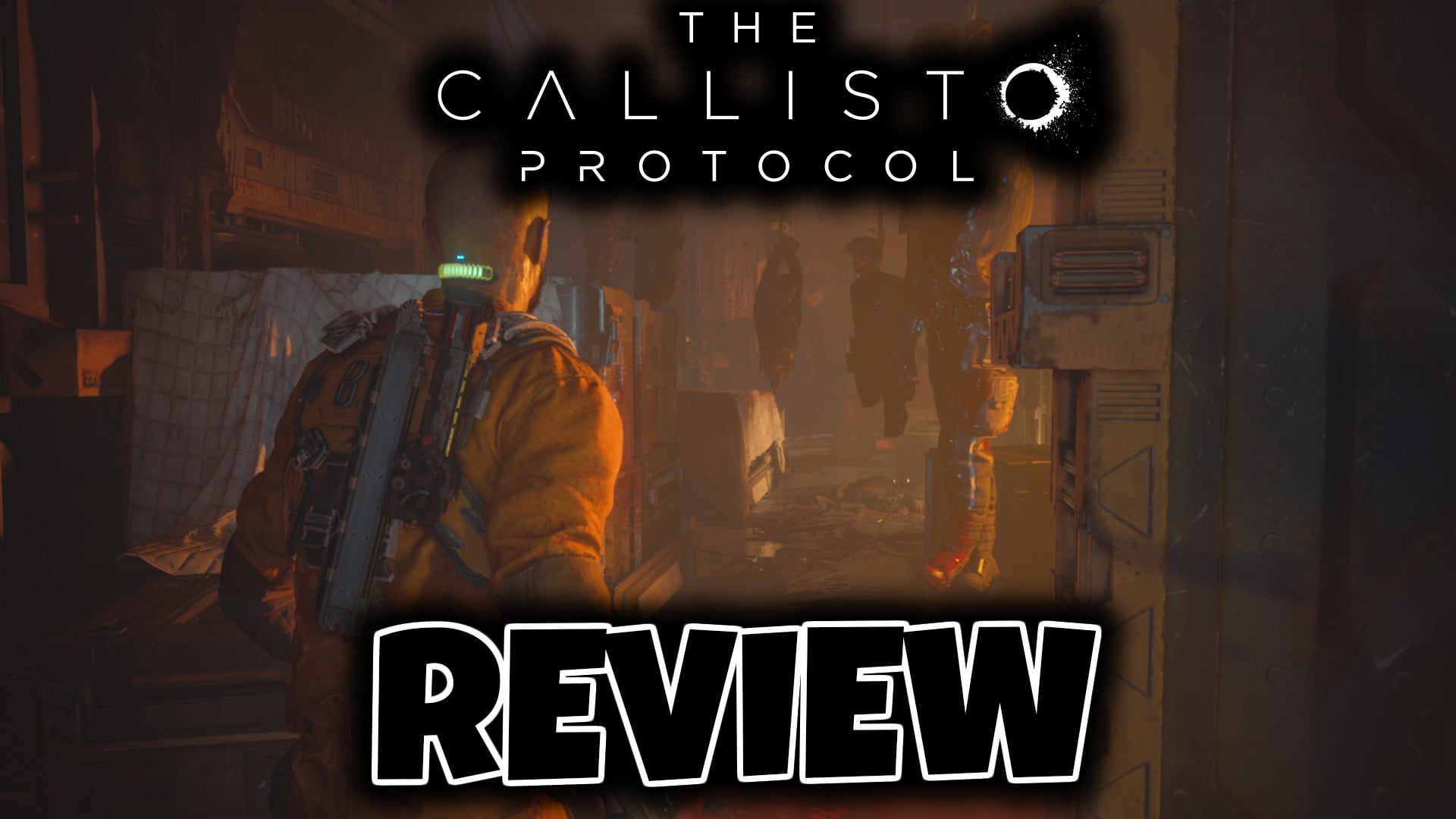 The Callisto Protocol Review - Corrosion Hour
